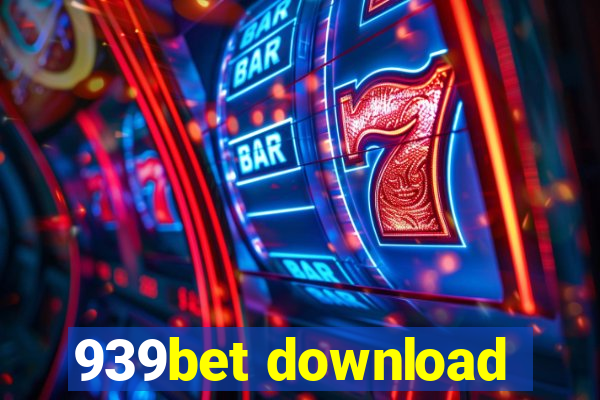 939bet download